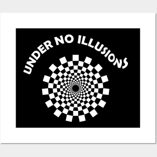 No illusions Posters and Art